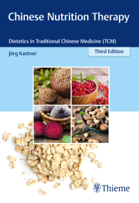 Immagine di copertina: Chinese Nutrition Therapy 3rd edition 9783132423770