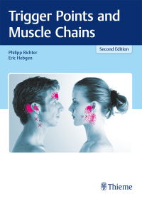 表紙画像: Trigger Points and Muscle Chains 2nd edition 9783132413511