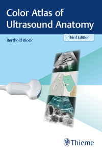 Cover image: Color Atlas of Ultrasound Anatomy 3rd edition 9783132422049