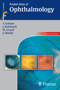 表紙画像: Pocket Atlas of Ophthalmology 1st edition 9783131442918