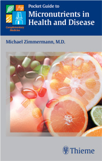 Imagen de portada: Pocket Guide to Micronutrients in Health and Disease 1st edition 9783131279415