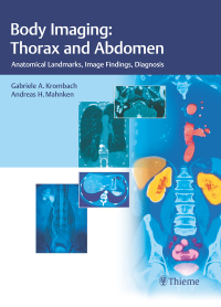 Cover image: Body Imaging: Thorax and Abdomen 1st edition 9783132054110