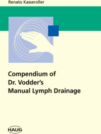 صورة الغلاف: Compendium of Dr. Vodder's Manual Lymph Drainage 1st edition 9783830406679