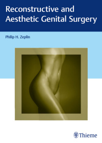 Imagen de portada: Reconstructive and Aesthetic Genital Surgery 1st edition 9783132412897