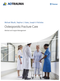 Cover image: Osteoporotic Fracture Care 1st edition 9783132427518
