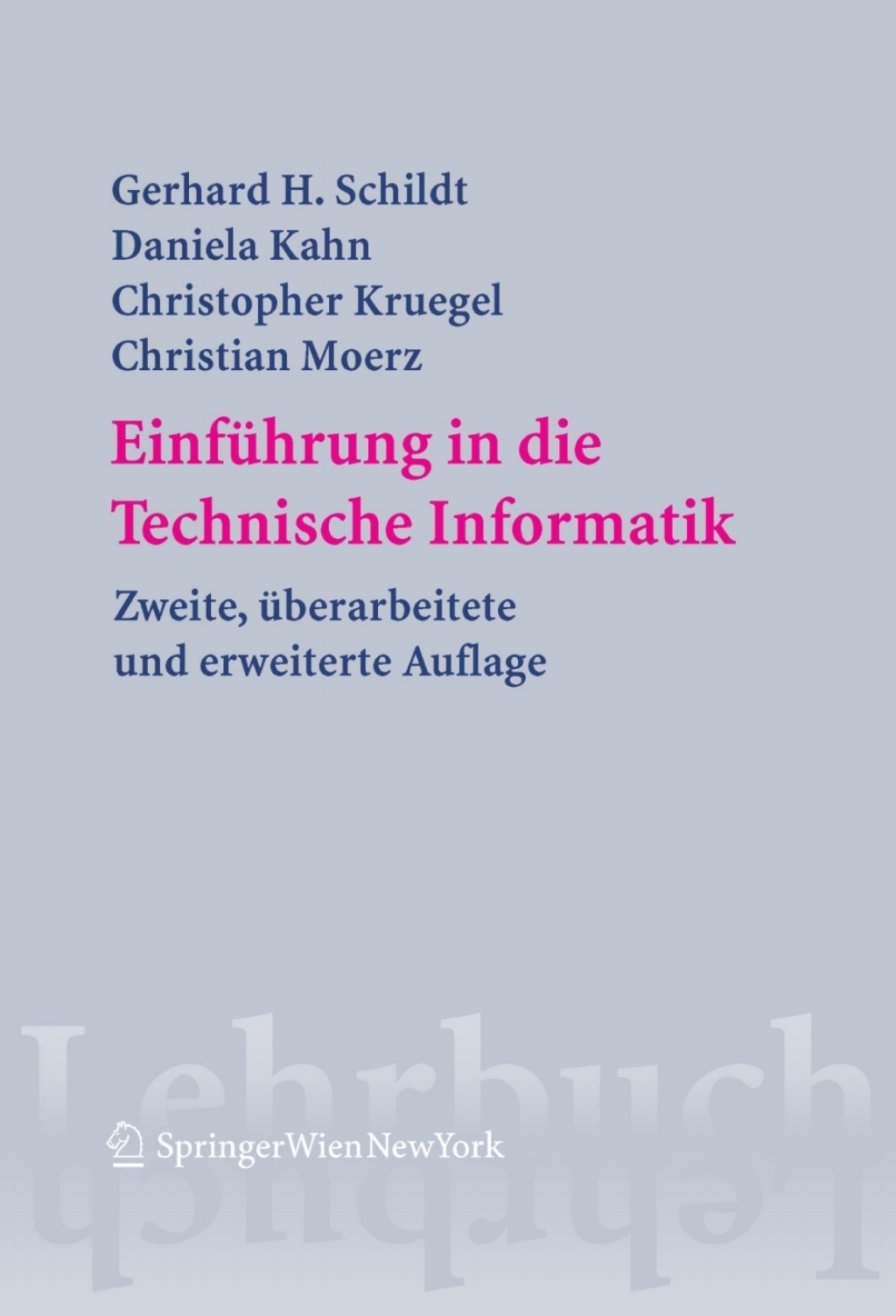 Einführung in die Technische Informatik 2nd Edition