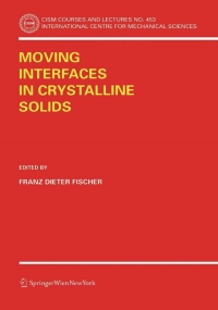 Omslagafbeelding: Moving Interfaces in Crystalline Solids 1st edition 9783211238998