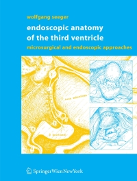 Cover image: Endoscopic Anatomy of the Third Ventricle 9783211311776