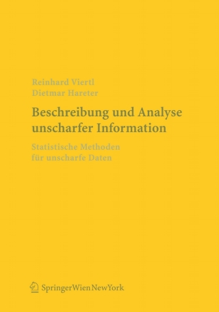 صورة الغلاف: Beschreibung und Analyse unscharfer Information 9783211238776