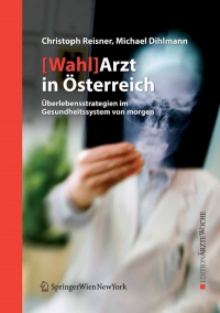 Cover image: [Wahl]Arzt in Österreich 9783211336199