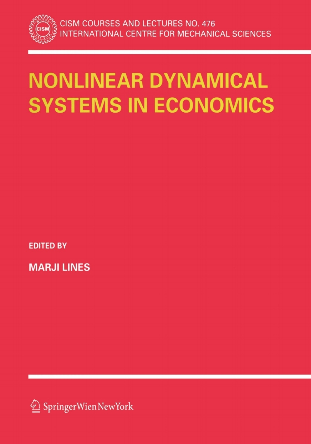 Nonlinear Dynamical Systems in Economics 1st Edition