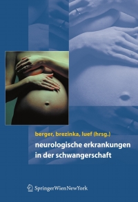 Imagen de portada: Neurologische Erkrankungen in der Schwangerschaft 1st edition 9783211004920