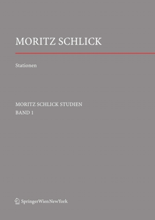Imagen de portada: Stationen. Dem Philosophen und Physiker Moritz Schlick zum 125. Geburtstag 1st edition 9783211715802