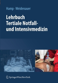 Cover image: Lehrbuch Tertiale Notfall- und Intensivmedizin 9783211756041