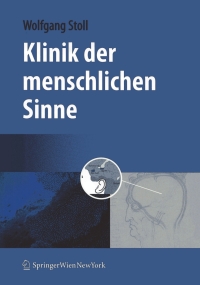 Imagen de portada: Klinik der menschlichen Sinne 1st edition 9783211766323