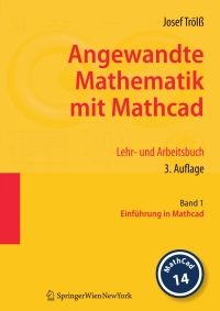 Cover image: Angewandte Mathematik mit Mathcad. Lehr- und Arbeitsbuch 3rd edition 9783211767429