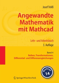 Cover image: Angewandte Mathematik mit Mathcad. Lehr- und Arbeitsbuch 3rd edition 9783211767481