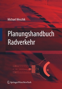 Titelbild: Planungshandbuch Radverkehr 9783211767504