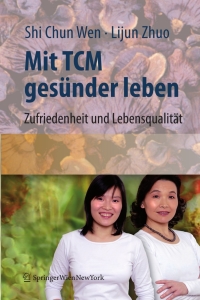 表紙画像: Mit TCM gesünder leben 9783211771402