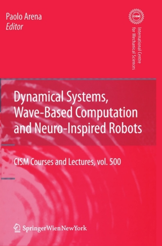 Imagen de portada: Dynamical Systems, Wave-Based Computation and Neuro-Inspired Robots 1st edition 9783211787748