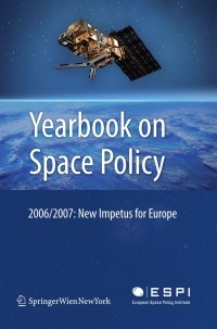 Imagen de portada: Yearbook on Space Policy 2006/2007 1st edition 9783211789230
