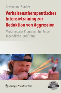 Immagine di copertina: Verhaltenstherapeutisches Intensivtraining zur Reduktion von Aggression 9783211798997