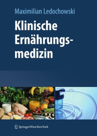 Cover image: Klinische Ernährungsmedizin 1st edition 9783211888995
