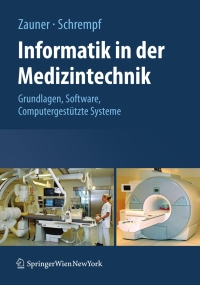 Cover image: Informatik in der Medizintechnik 9783211891889