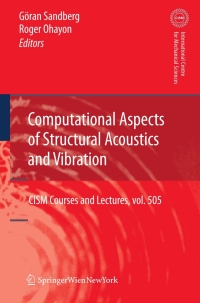 Imagen de portada: Computational Aspects of Structural Acoustics and Vibration 1st edition 9783211896501