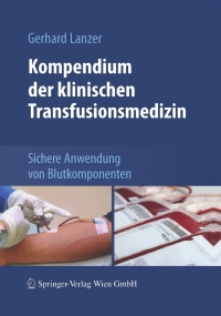 Titelbild: Kompendium der klinischen Transfusionsmedizin 9783211898505