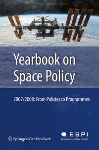 表紙画像: Yearbook on Space Policy 2007/2008 1st edition 9783211990902