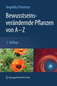 Omslagafbeelding: Bewusstseinsverändernde Pflanzen von A - Z 2nd edition 9783211992289