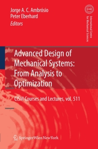 Imagen de portada: Advanced Design of Mechanical Systems: From Analysis to Optimization 1st edition 9783211994603