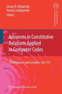 Imagen de portada: Advances in Constitutive Relations Applied in Computer Codes 1st edition 9783211997086