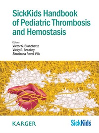 صورة الغلاف: SickKids Handbook of Pediatric Thrombosis and Hemostasis 9783318021974