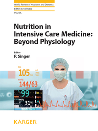 Cover image: Nutrition in Intensive Care Medicine: Beyond Physiology 9783318022278