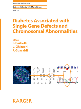 Imagen de portada: Diabetes Associated with Single Gene Defects and Chromosomal Abnormalities 1st edition 9783318060249