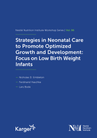 Cover image: Strategies in Neonatal Care to Promote Optimized Growth and Development: Focus on Low Birth Weight Infants 9783318070330