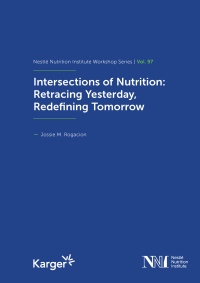 表紙画像: Intersections of Nutrition: Retracing Yesterday, Redefining Tomorrow 9783318071696