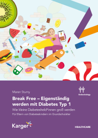 Titelbild: Break Free - Eigenständig werden mit Diabetes Typ 1 1st edition 9783318073515