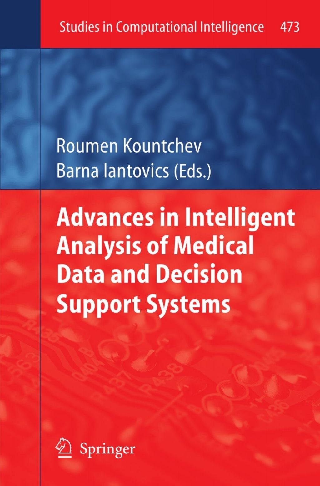 Advances in Intelligent Analysis of Medical Data and Decision Support Systems