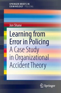 表紙画像: Learning from Error in Policing 9783319000404
