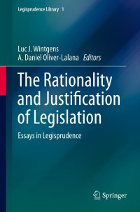 Cover image: The Rationality and Justification of Legislation 9783319000619