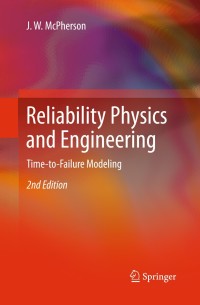 Cover image: Reliability Physics and Engineering 2nd edition 9783319001210