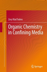 Titelbild: Organic Chemistry in Confining Media 9783319001579