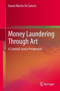 صورة الغلاف: Money Laundering Through Art 9783319001722