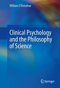 Cover image: Clinical Psychology and the Philosophy of Science 9783319001845