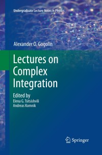 صورة الغلاف: Lectures on Complex Integration 9783319002118