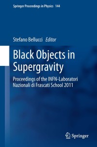 صورة الغلاف: Black Objects in Supergravity 9783319002149