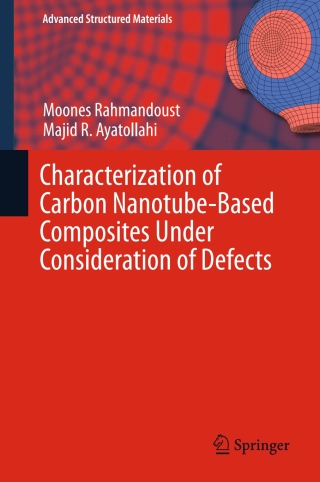 Imagen de portada: Characterization of Carbon Nanotube Based Composites under Consideration of Defects 9783319002507